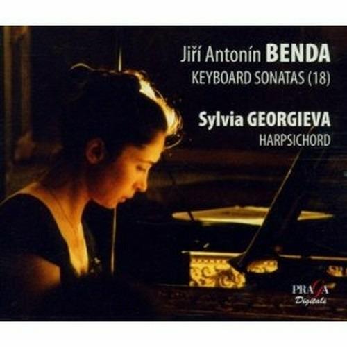 Sonate per strumento a tastiera complete - CD Audio di Jiri Antonin Benda,Sylvia Georgieva