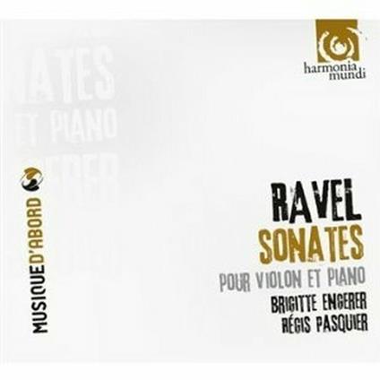 Sonate per violino - Kaddish - Habanera - Berceuse sur le nom de Fauré - CD Audio di Maurice Ravel