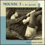 Home Sweet Home - CD Audio di Moussu T