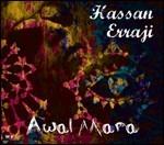 Awal Mara - CD Audio di Hassan Errajii