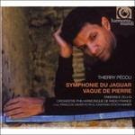 Symphonie Du Jaguar, Vague De Pierre (Digipack) - CD Audio di Thierry Pécou,François-Xavier Roth