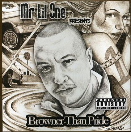 Browner Than Pride - CD Audio di Mr. Lil One