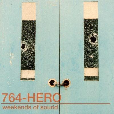 Weekends of Sound - CD Audio di 764-Hero