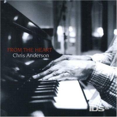 From the Heart - CD Audio di Chris Anderson