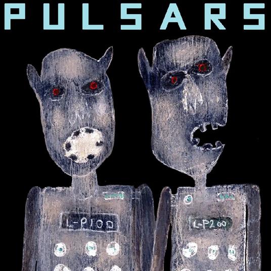 Pulsars - Vinile LP di Pulsars