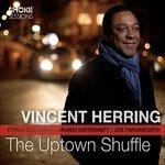 The Uptown Shuffle - CD Audio di Vincent Herring