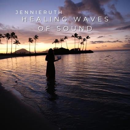 Healing Waves Of Sound - CD Audio di Jennie Ruth