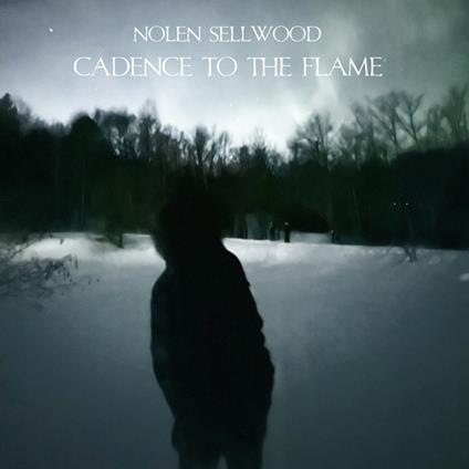 Cadence To The Flame (Blue Vinyl) - Vinile LP di Nolen Sellwood