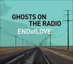 Ghosts on the Radio