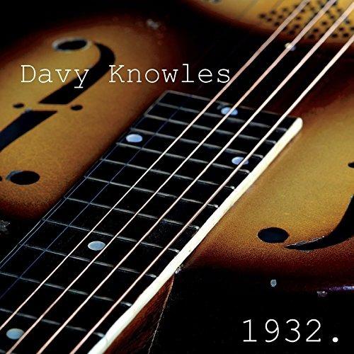 1932 - CD Audio di Davy Knowles