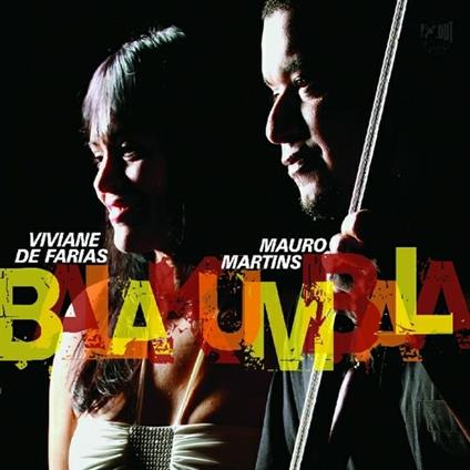Balakumbala - CD Audio di Viviane De Farias,Mauro Martins