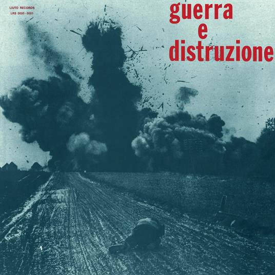 Guerra e Distruzione - Vinile LP di Piero Umiliani