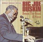 Down the Road Apiece - CD Audio di Big Joe Duskin