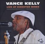 Live at Kingstone Mines - CD Audio di Vance Kelly