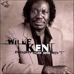 Everybody Needs Somebody - CD Audio di Willie Kent