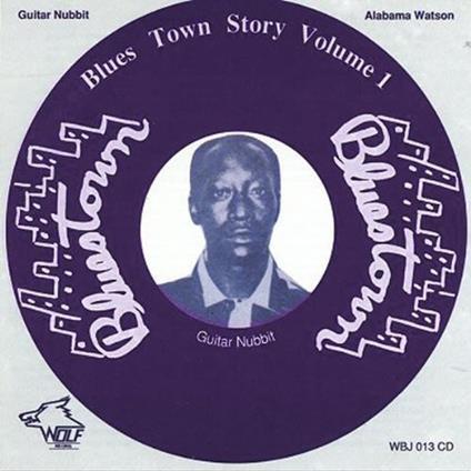 Blues Town Story Vol.1 - CD Audio