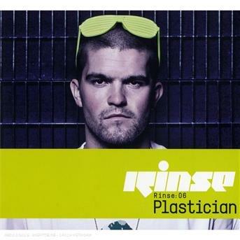 Rinse 06. Plastician - CD Audio