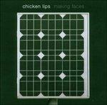 Making Faces - CD Audio di Chicken Lips