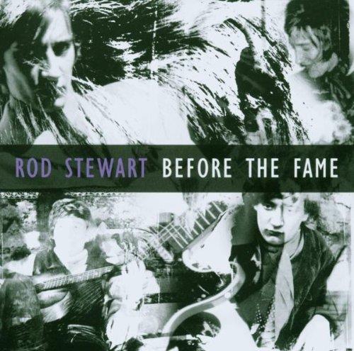 Before The Fame - CD Audio di Rod Stewart