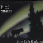 Into Cold Darkness - CD Audio di Vital Remains