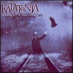 Tonights Decision - CD Audio di Katatonia