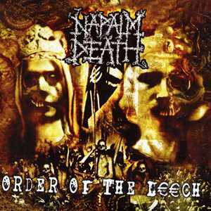 CD Order Of The Leech Napalm Death