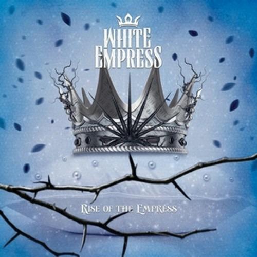 Rise of the Empress - CD Audio di White Empress