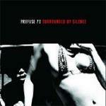 Surrounded by Silence - CD Audio di Prefuse 73