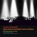 Warp Works & 20th Century Masters - CD Audio di London Sinfonietta