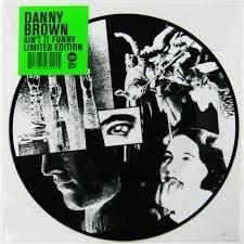 Ain't it Funny - Vinile 10'' di Danny Brown