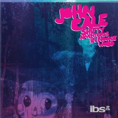 Shifty Adventures In Nookie Wood - CD Audio di John Cale