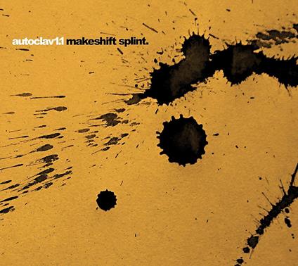 Makeshift Splint - CD Audio di Tony Young,Autoclav 1.1
