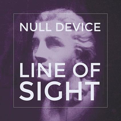 Line of Sight - CD Audio di Null Device