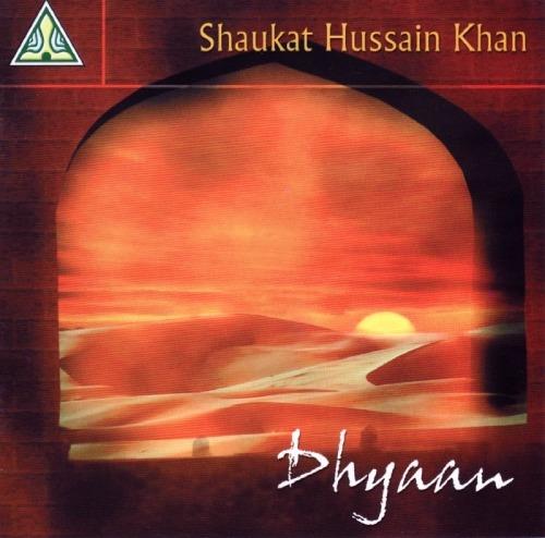 Dhyaan - CD Audio di Shujaat Husain Khan