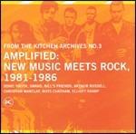 Ftka N.3 Amplified, New Music Meets Rock 1981-1986