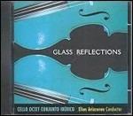 Glass Reflections - CD Audio di Philip Glass,Cello Octet Conjunto Iberico