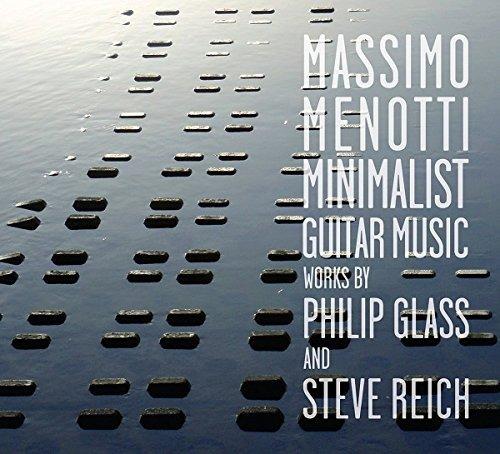 Minimalist Guitar Music - CD Audio di Glass-Reich