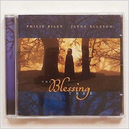 The Blessing Tree - CD Audio di Jayne Elleson,Philip Riley