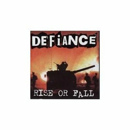 Rise And Fall - CD Audio di Defiance