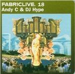 Fabriclive 18. Andy C & DJ Hype - CD Audio