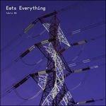 Fabric 86. Eats Everything