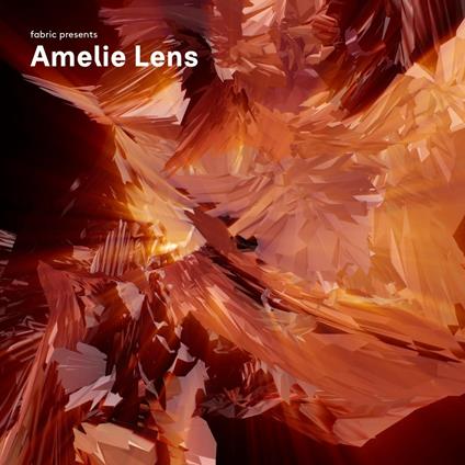 Fabric presents Amelie Lens - CD Audio di Amelie Lens