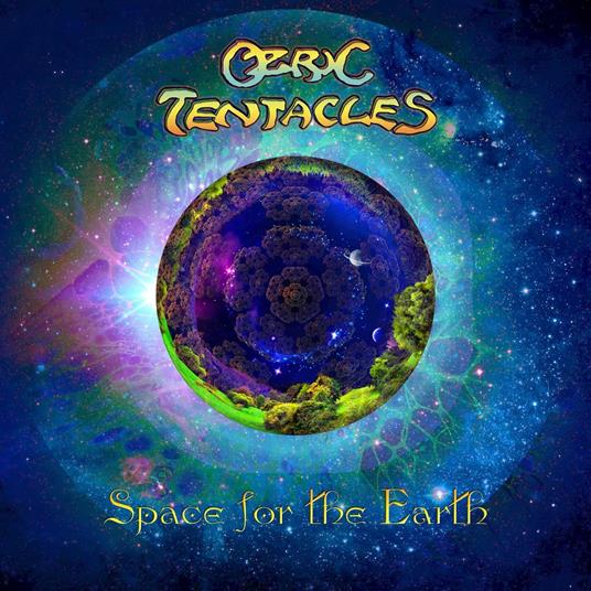 Space For The Earth - CD Audio di Ozric Tentacles