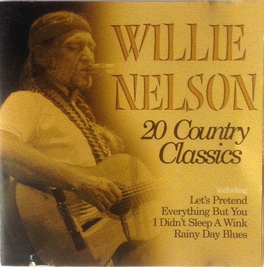 20 Country Classics - CD Audio di Willie Nelson