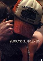 Zero Assoluto. Extra (2 DVD)