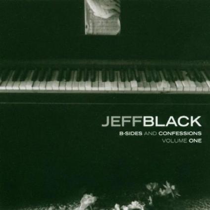 B-Sides and Confessions - CD Audio di Jeff Black