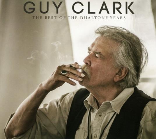 Best of the Dualtone - CD Audio di Guy Clark