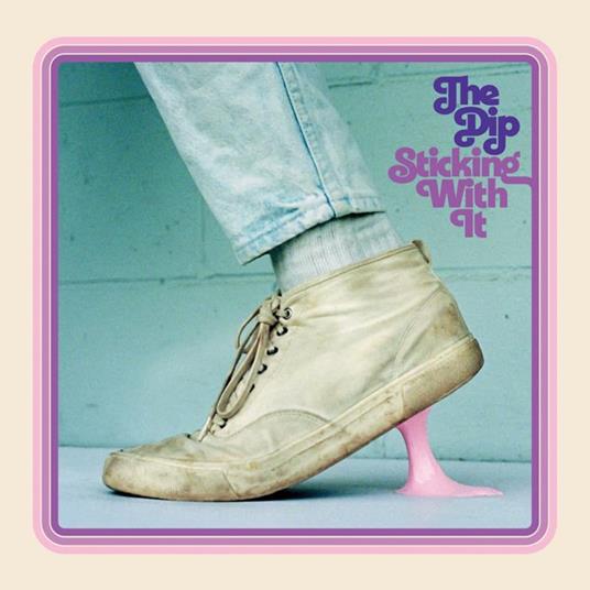 Sticking With It - Vinile LP di The Dip