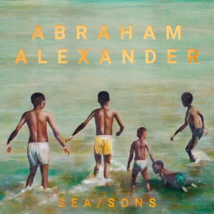 Sea-Sons - Vinile LP di Abraham Alexander