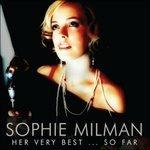 Her Very Best. so Far - CD Audio di Sophie Milman